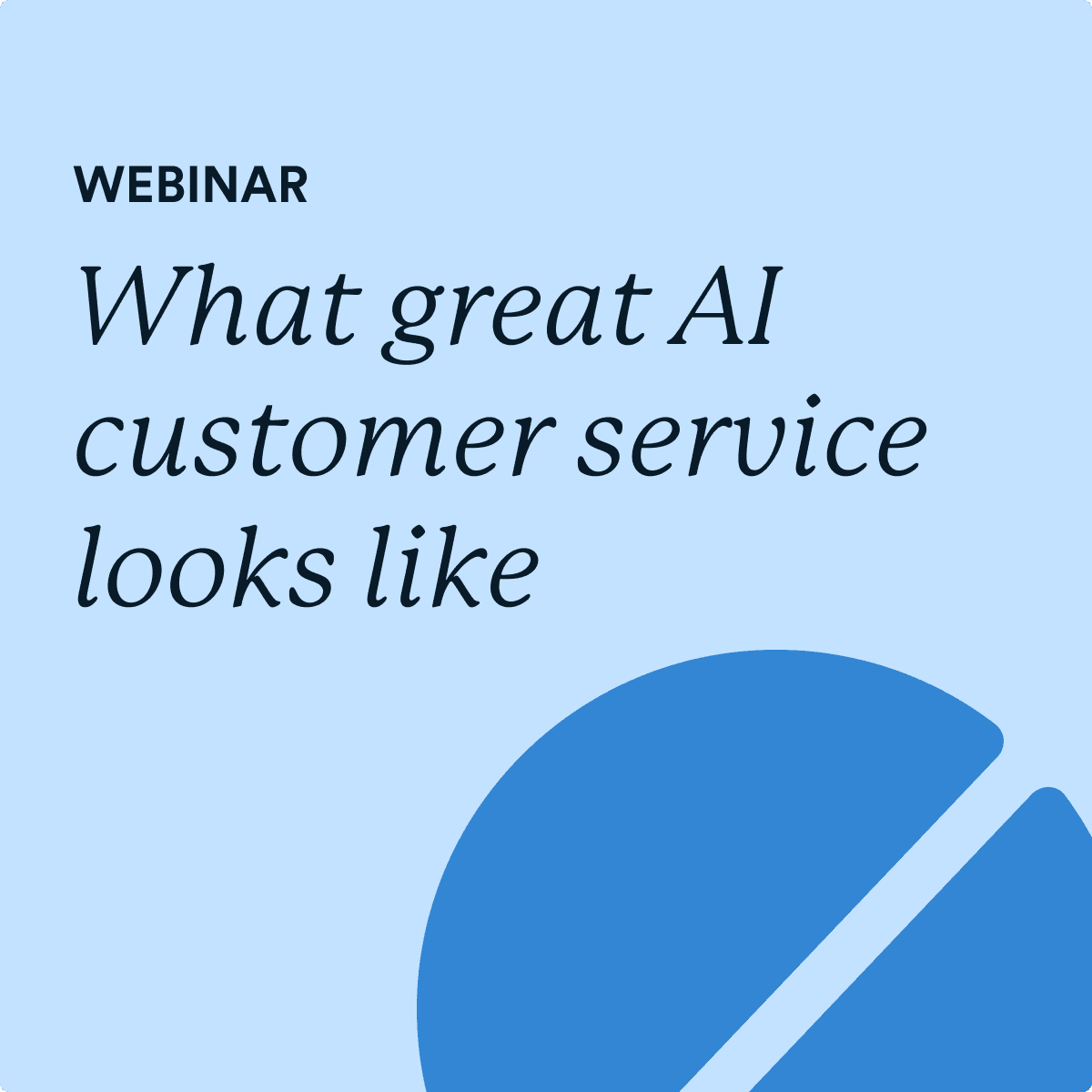 What great AI customer service actually looks like