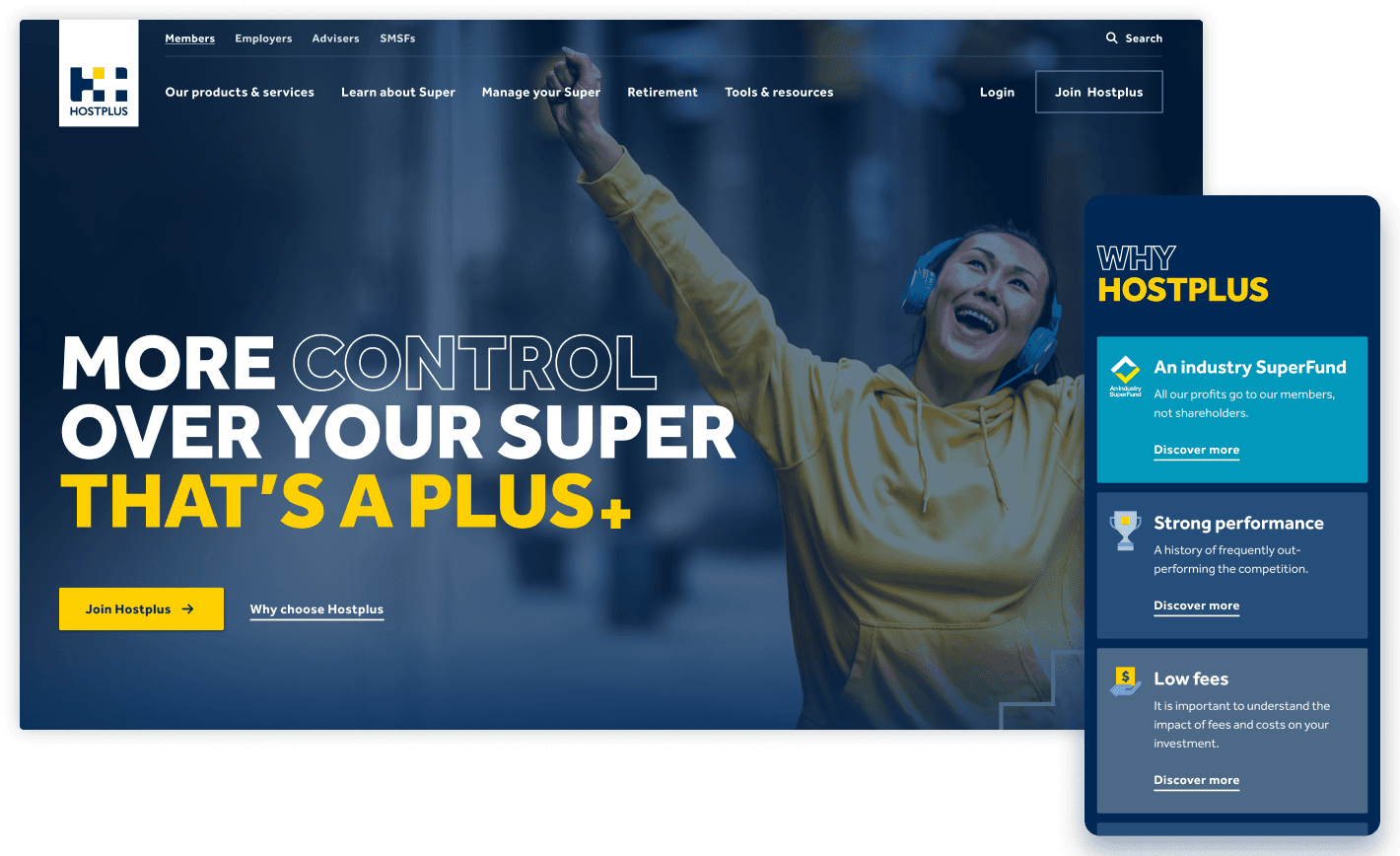 Hostplus homepage shown on desktop. The main hero banner shows a happy woman in a yellow hoodie with arms raised in celebration. Overlaid headlines read “MORE CONTROL OVER YOUR SUPER THAT'S A PLUS+.” The sidebar highlights Hostplus benefits: industry focus, strong performance, and low fees. Prominent call-to-action buttons invite users to join or learn more.